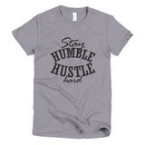 Stay Humble Hustle Hard Short sleeve women's t-shirt