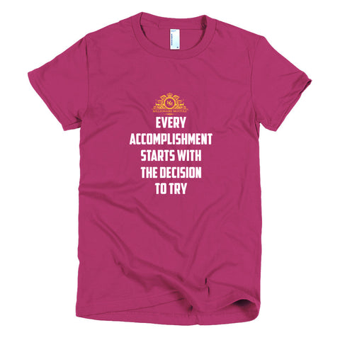 Every Accomplishment Short sleeve women's t-shirt