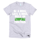 Be A Boss Short sleeve women's t-shirt