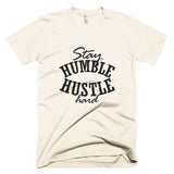 Stay Humble Husltle Hard Short sleeve men's t-shirt