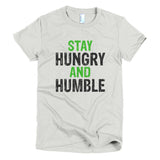 Stay Hungry & Humble Short sleeve women's t-shirt