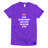 Every Accomplishment Short sleeve women's t-shirt