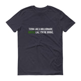 Hustle Like You're Broke Short sleeve t-shirt