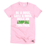 Be A Boss Short sleeve women's t-shirt