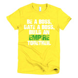 Be A Boss Short sleeve women's t-shirt