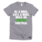 Be A Boss Short sleeve women's t-shirt