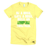 Be A Boss Short sleeve women's t-shirt