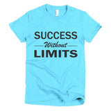 Success Without Limits Short sleeve women's t-shirt