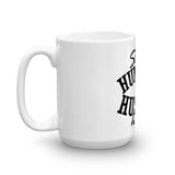 Stay Humble Hustle Hard Mugs
