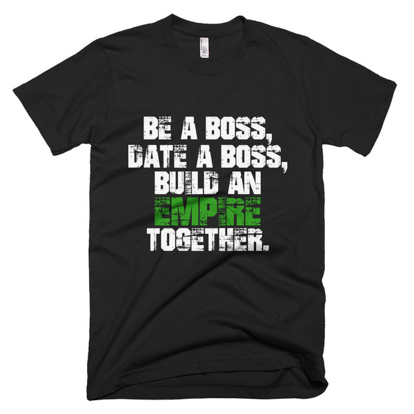 Be A Boss Short sleeve men's t-shirt