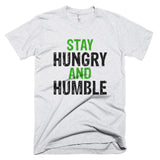 Stay Hungry & Humble Short sleeve men's t-shirt