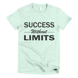 Success Without Limits Short sleeve women's t-shirt